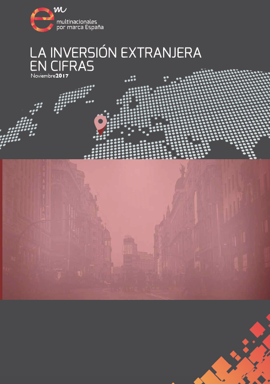 Informe: «La inversión extranjera en cifras» – Noviembre 2017