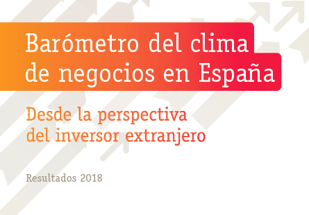 Las empresas extranjeras mejoran su valoración sobre el clima de negocios en España en 2018