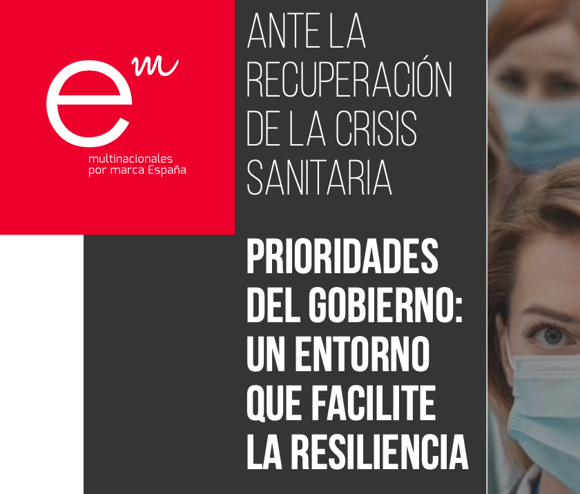Multinacionales por marca España presenta una batería de propuestas para favorecer un entorno de resiliencia