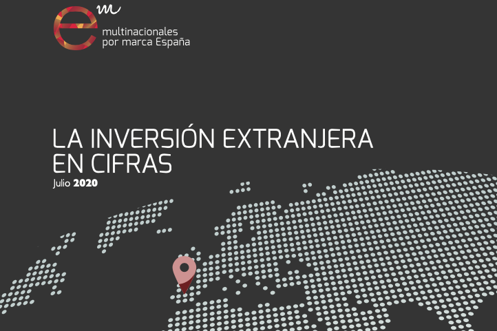 Informe «La inversión extranjera en cifras» – Julio 2020