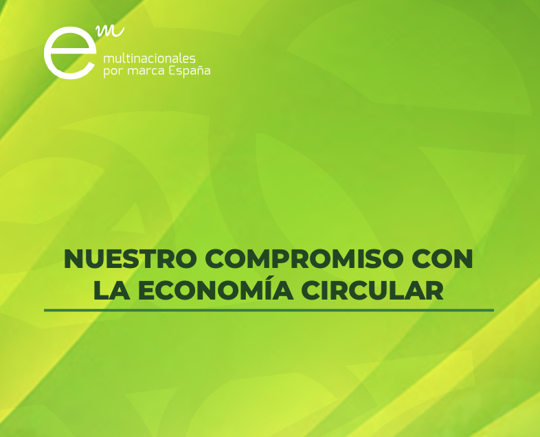 Multinacionales por marca España apuesta por la economía circular y presenta sus propuestas y experiencias